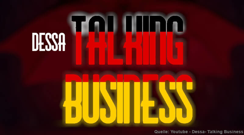 Ein Lied ohne Verb. Dessa - Talking Business